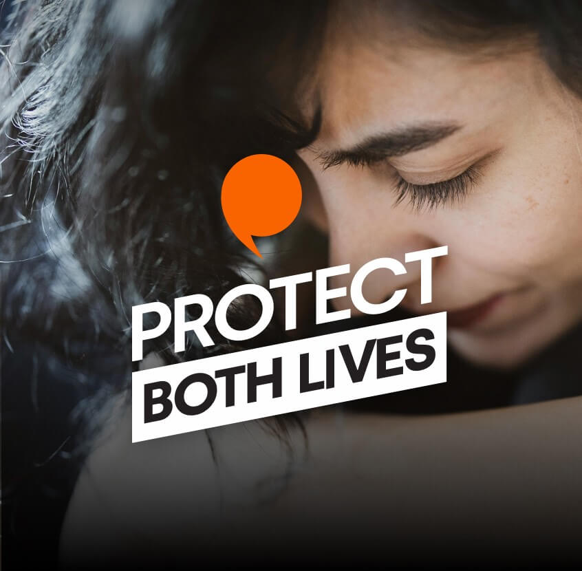 Protect Both Lives campaign