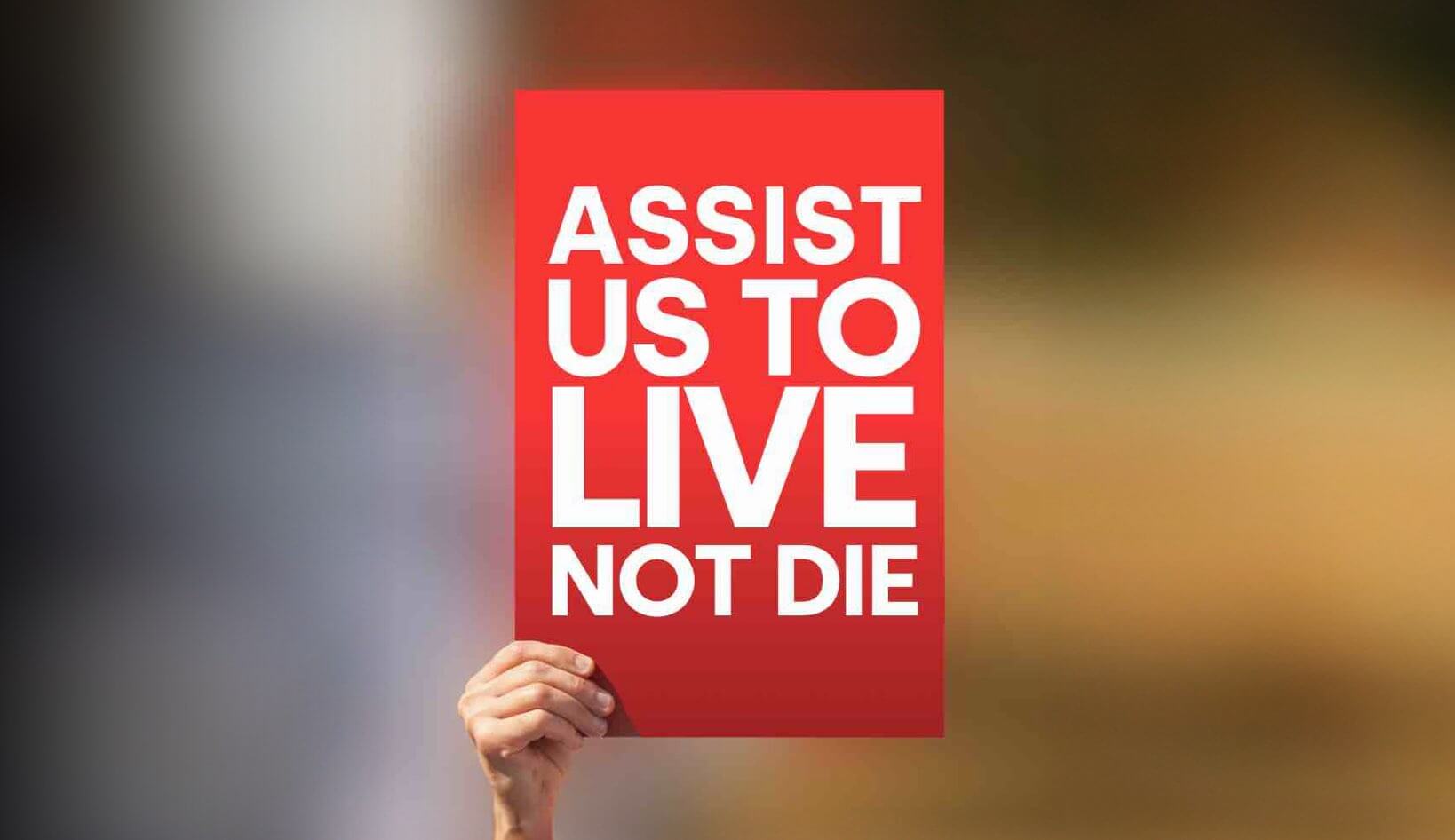 Assist us to live not die